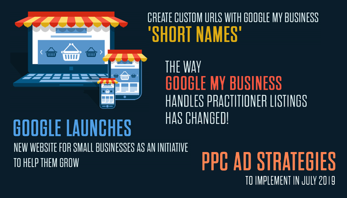 Create Custom URLs with Google My Business ‘Short Names’; GMB Practitioner Listings Update, and More