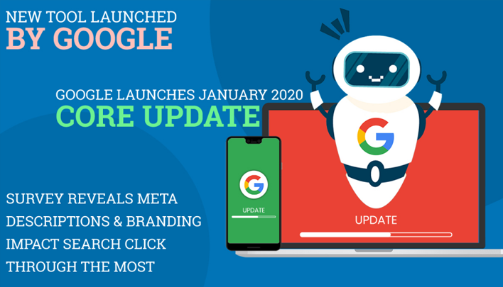 Google Launches January 2020 Core Update… and More