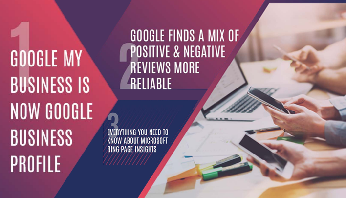 Google My Business is Now Google Business Profile; Positive & Negative Reviews, and More